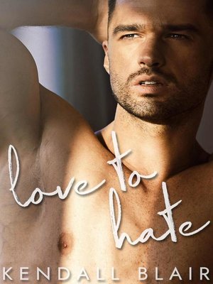 cover image of Love to Hate